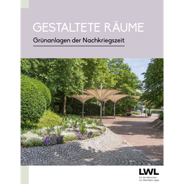 Gestaltete Räume. Grünanlagen der Nachkriegszeit
